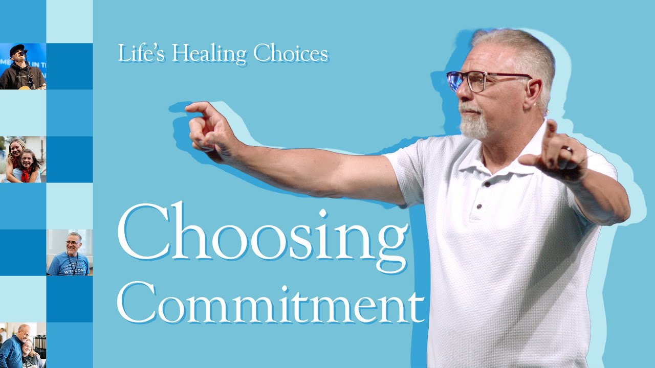 Choosing Commitment | Rick Long