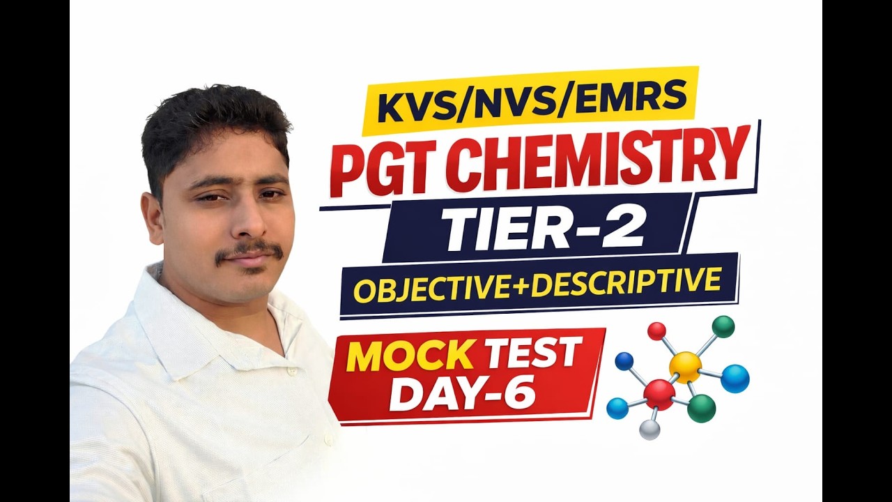 KVS NVS EMRS PGT CHEMISTRY TIER-2 | MOCK TEST |