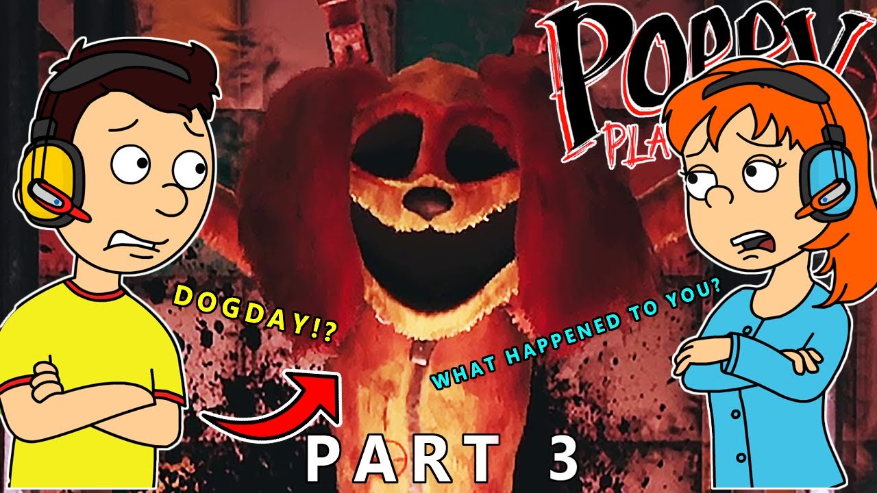 Caillou & Rosie Plays Poppy Playtime Chapter 3 Part 3 - DOGDAY IS OUR HELPER!?
