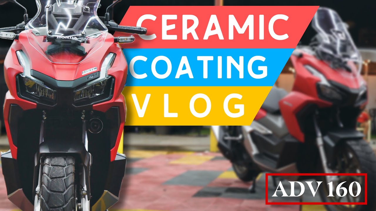 HONDA  ADV 160⎥ CERAMIC COATING ⎥ VLOG