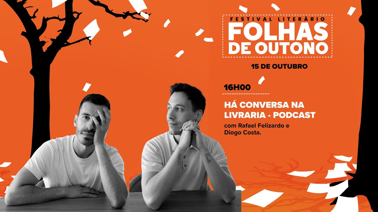 Há Conversa na Livraria - Podcast com Rafael Felizardo e Diogo Costa