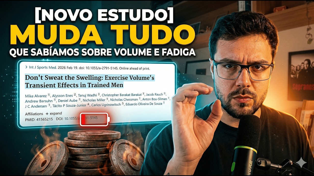 Novo estudo MUDA TUDO que sabíamos sobre FADIGA e VOLUME DE TREINO