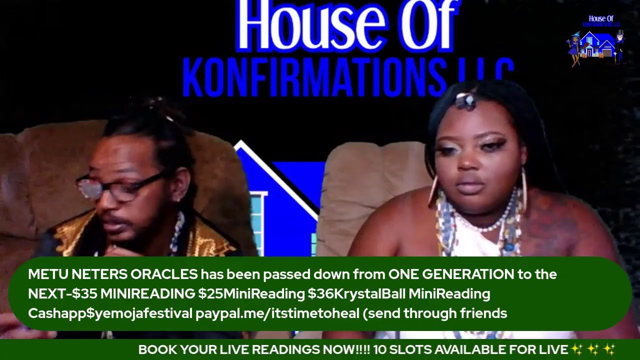 #LiveReadings with #HOUSEOFKOLNFIRMATIONS LLC