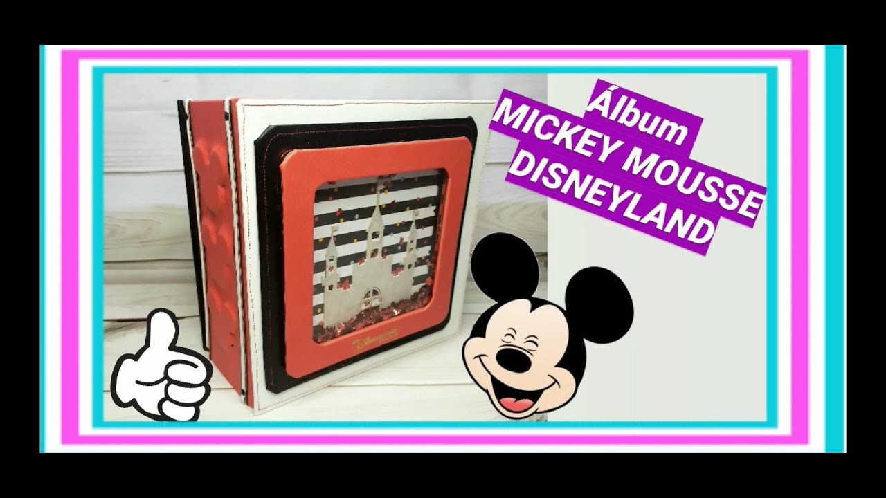 album scrapbooking 🐭 MICKEY MOUSE 🐭 DisneyLand ECOPIEL SHAKER REPUJADO EMBOSSING y ESPINA RUSA