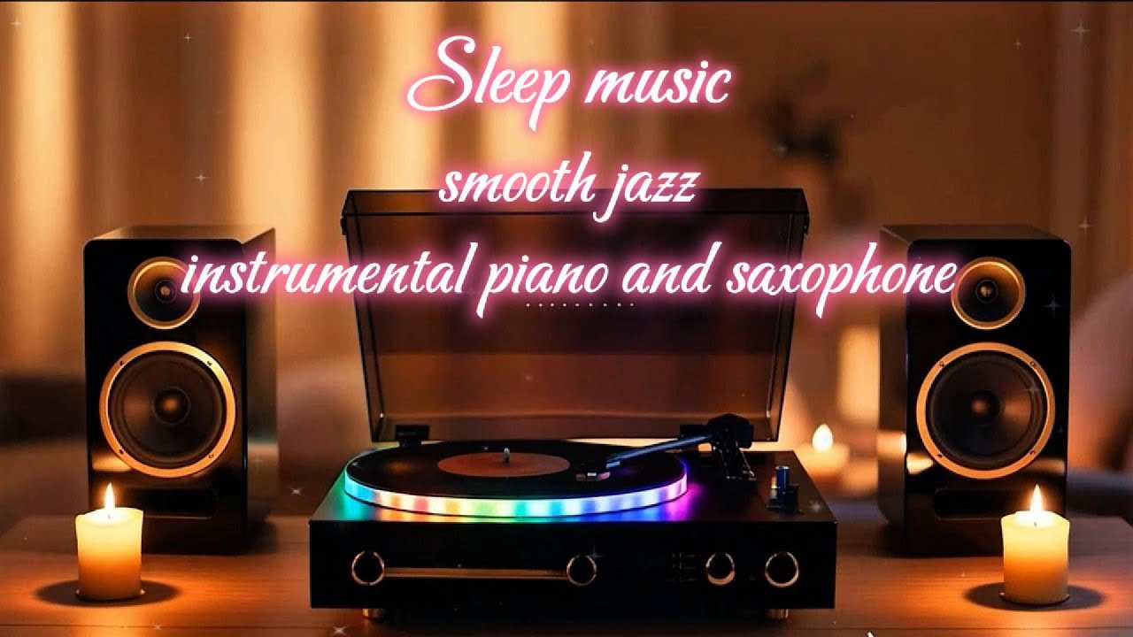 Fall Into a Cozy Night | Smooth Jazz & Piano Music for Deep Relaxation & Sweet Sleep 🌙🎹✨