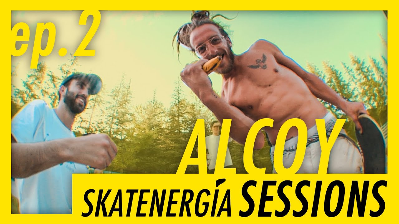 SKATENERGÍA SESSIONS #2 | Skatepark de Batoy, Alcoy