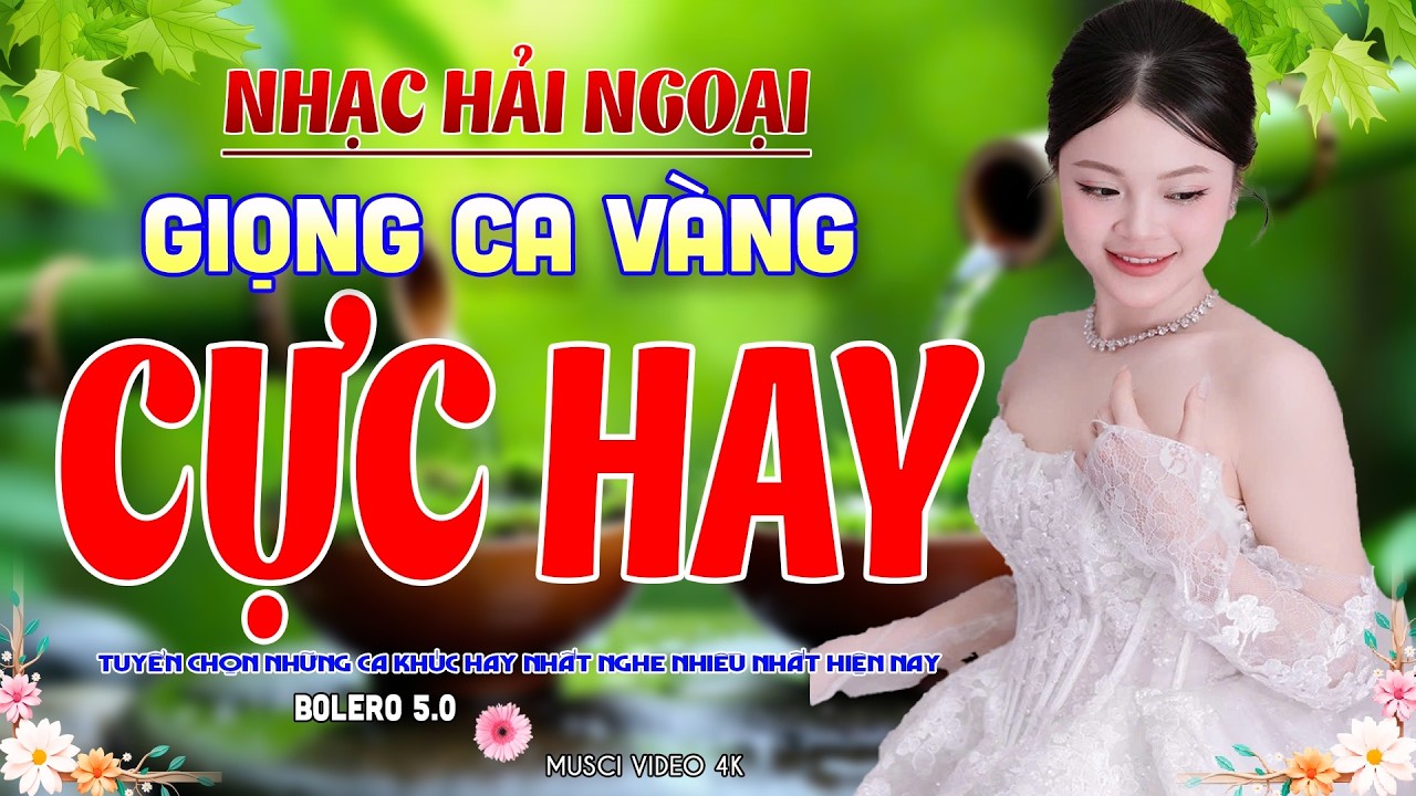 Nhạc Víp.. BOLERO 5.0* 18/03/2026 GIỌNG CA VÀNG HẢI NGOẠI 2026 ➤ Lk Ca Nhạc Trữ Tình MỚI ĐÉT 2026..
