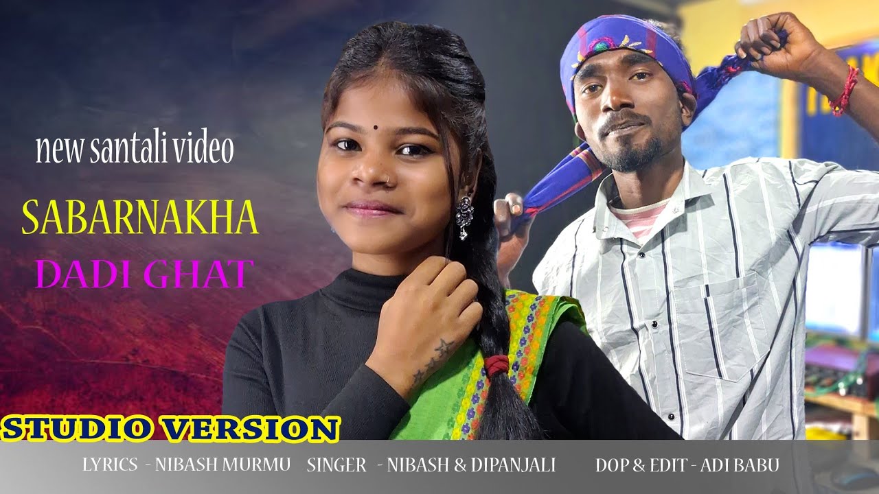 sabarnakha dadi ghat #santali2026 #song 