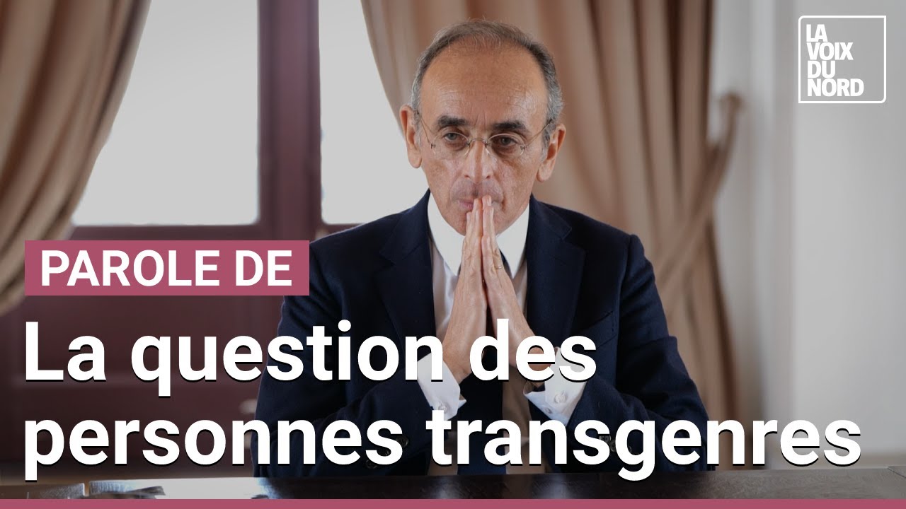 Présidentielle 2022 : Eric Zemmour et les droits des personnes transgenres
