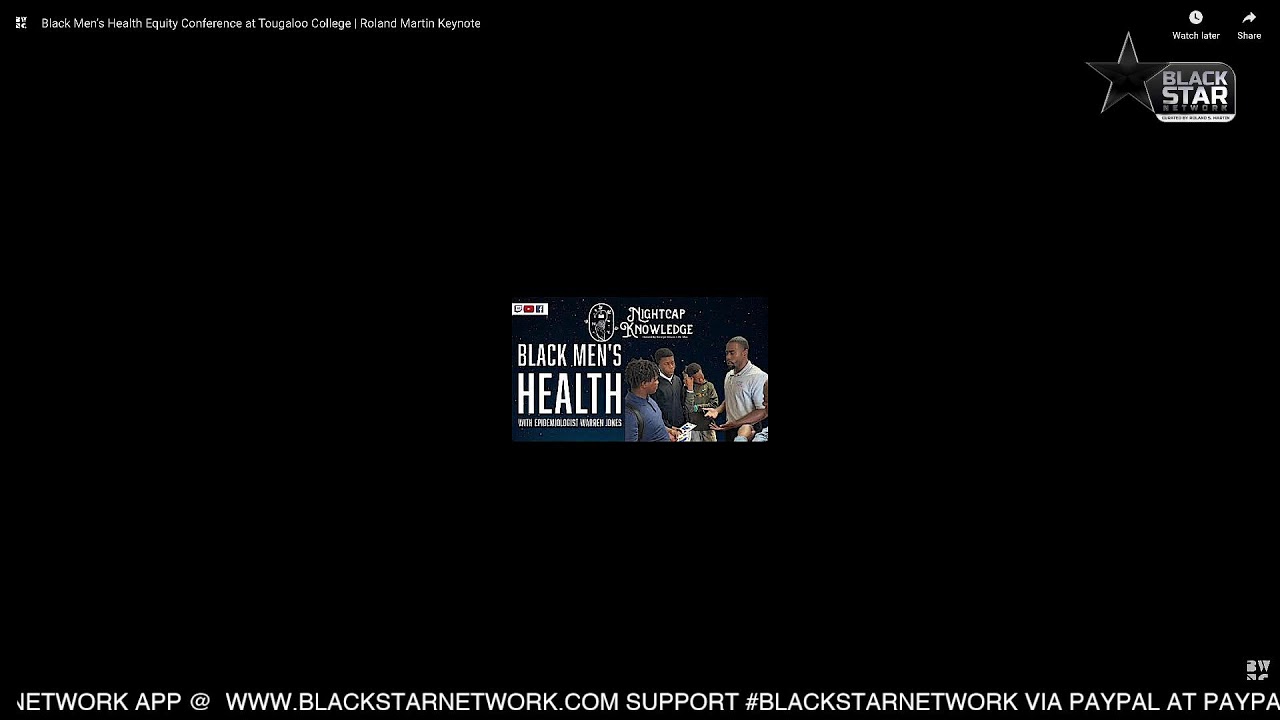 Black Men’s Health Equity Conference at Tougaloo College | Roland Martin Keynote