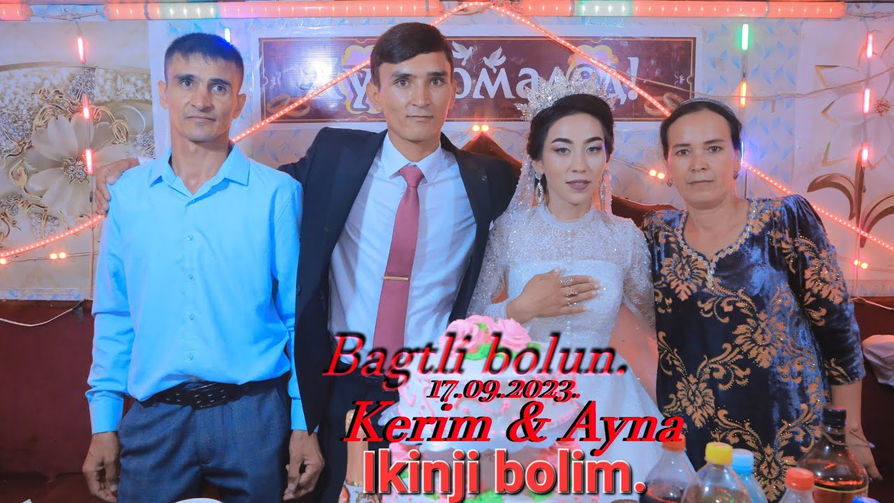 Kerim & Ayna turkmen toy ikinji bolim (2). Керим ве Айна туркмен той икинжи болим (2).