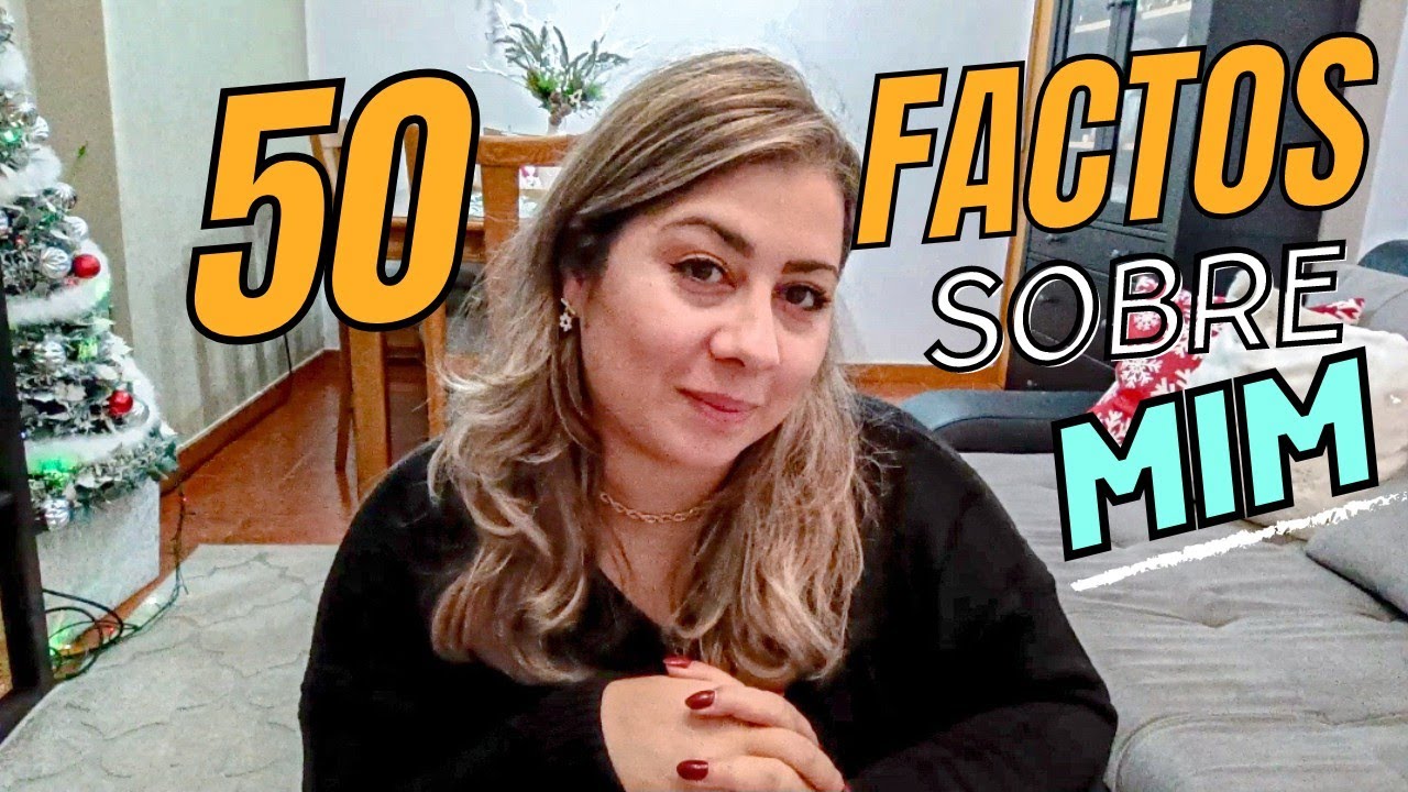 50 Factos Sobre Mim - Vera Hintze