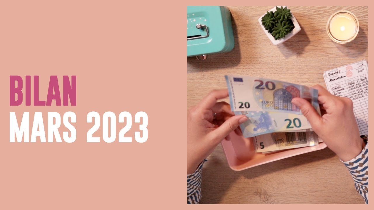 Mon bilan budget mars 2023 | Système des enveloppes | Gestion budgétaire