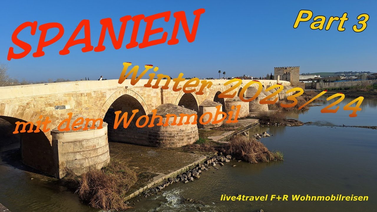 Winterreise SPANIEN Teil 3 - Granada und Cordoba