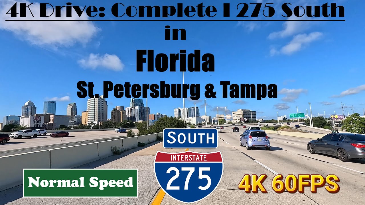 4K Drive: Complete I 275 South in Florida. St. Petersburg & Tampa. Interstate 275 South