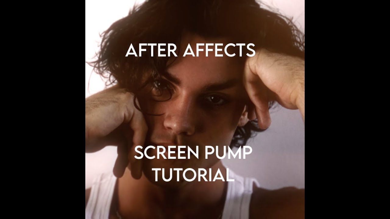 AFTER EFFECTS ; SCREEN PUMP TUTORIAL