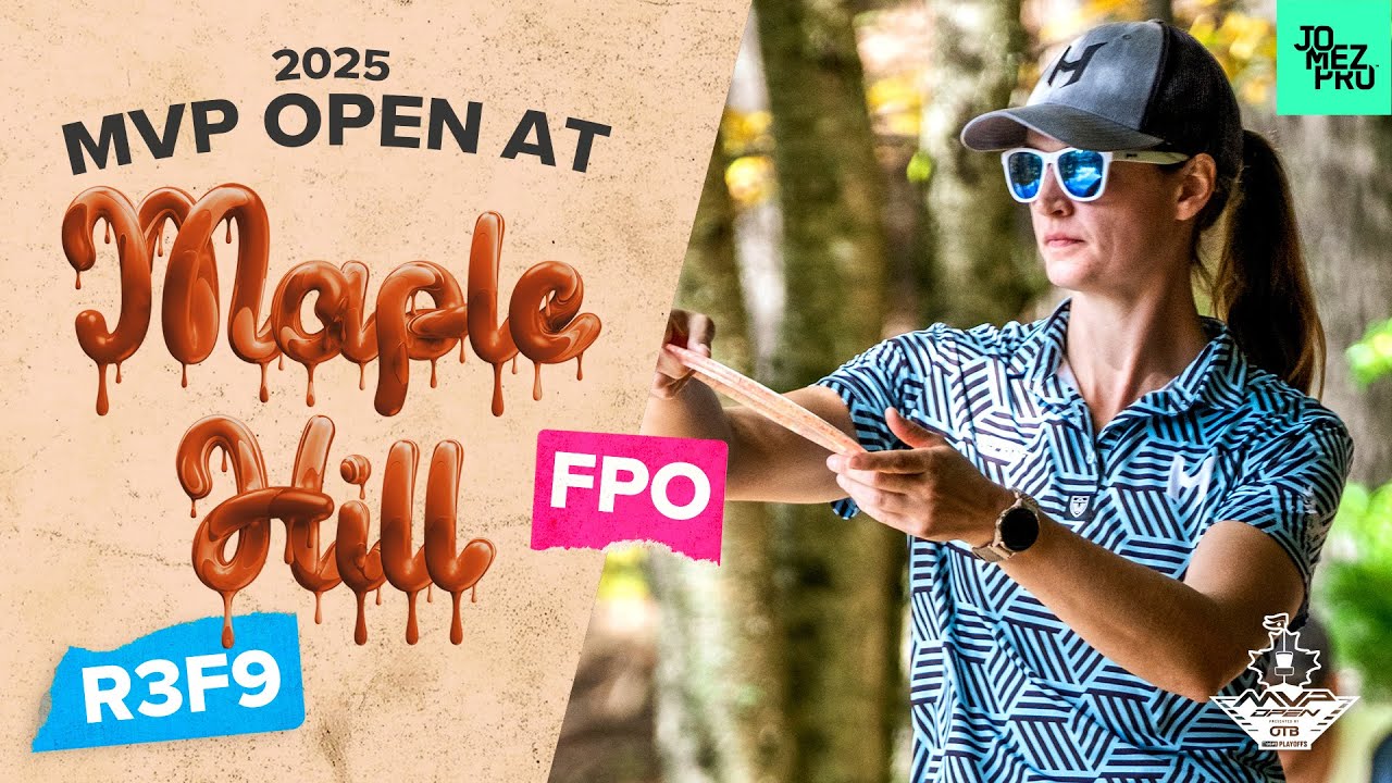 2025 MVP Open | FPO R3F9 | Handley, Saarinen, Gannon, Mertsch | Jomez Disc Golf