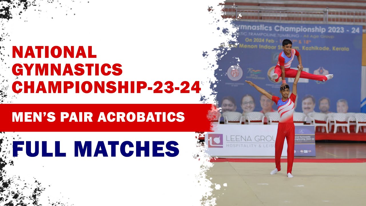 National Gymnastics Championship 2023-24 | Kerala Olympic | Men's Pair Acrobatic Event |All Matches