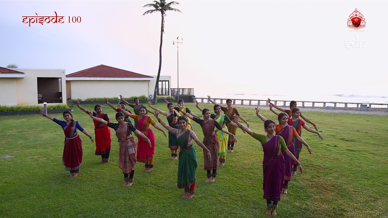 Tapasya episode 100 - Initiation into Tapasya (Part 7) - Sridevi Nrithyalaya - Bharathanatyam Dance