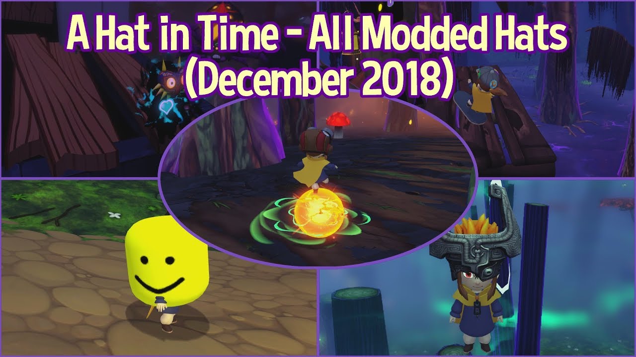 All Modded Hats - A Hat in Time [2018]