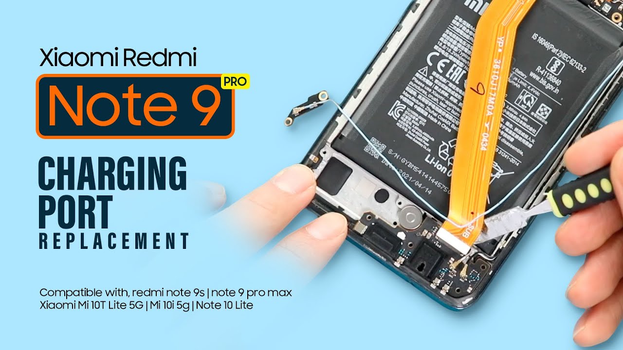 Xiaomi Redmi Note 9 Pro Charging Port Replacement | Mi 10i | Mi 10t Lite | Note 10 Lite