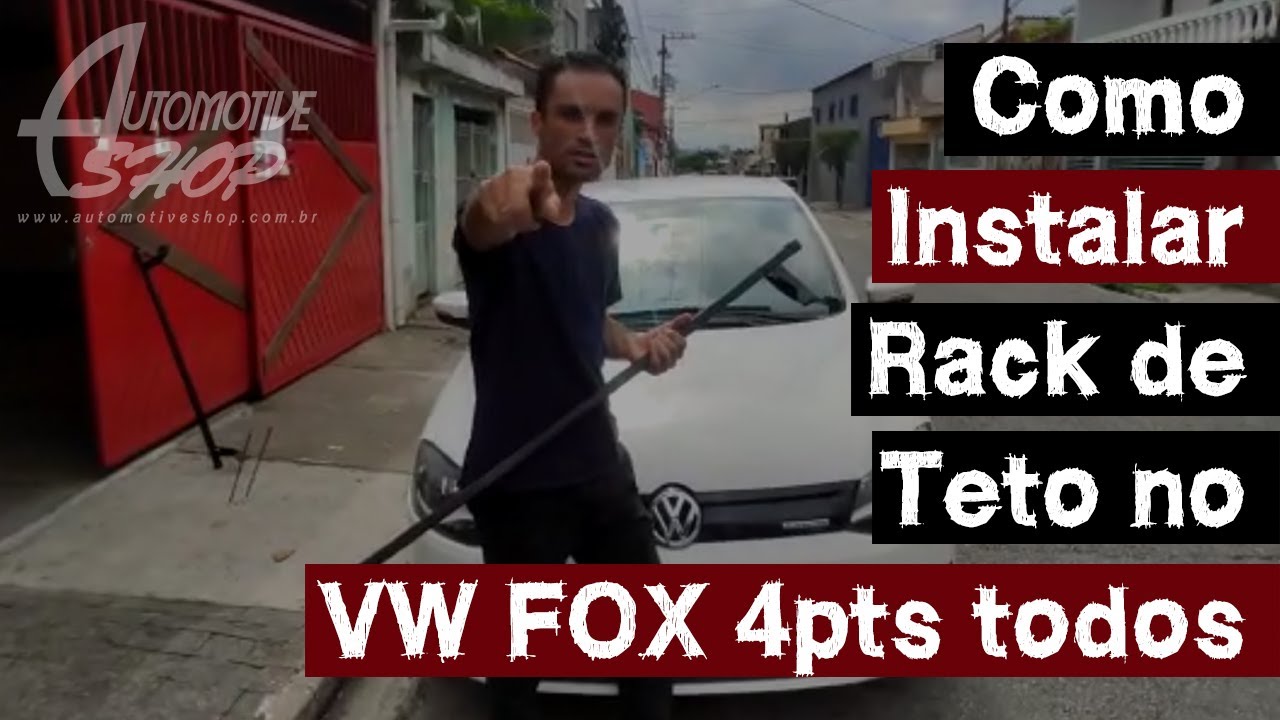 Como Instalar Rack de Teto Roca Bagageiros Volkwagen Fox 4 portas todos