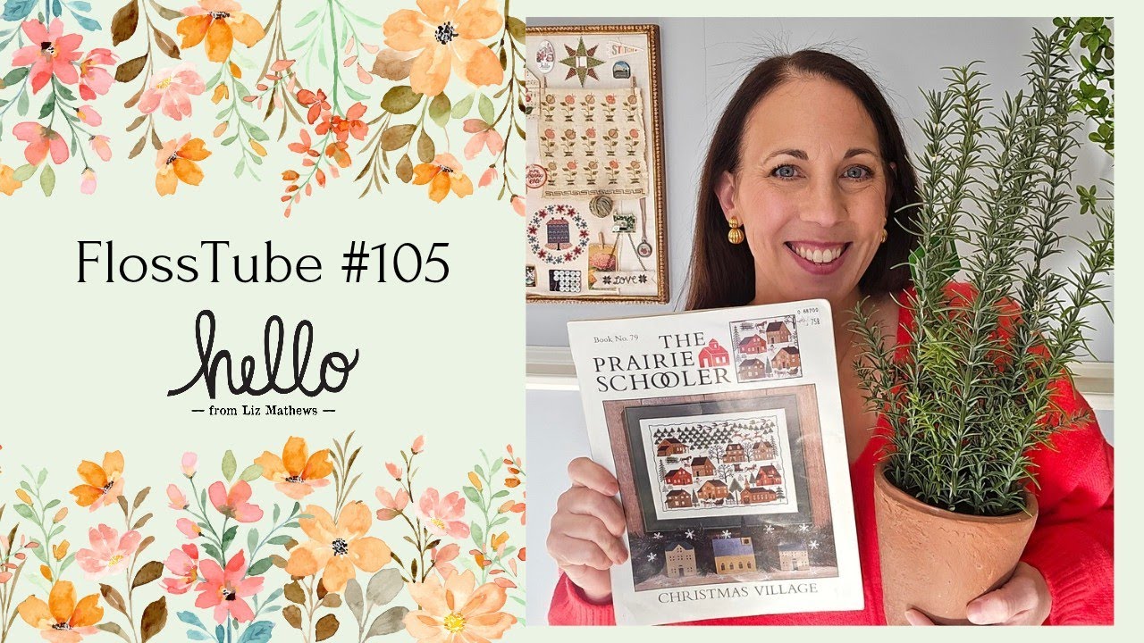 FlossTube 105: Sharing some great finds, WIP focus pieces and a Friday catch up!