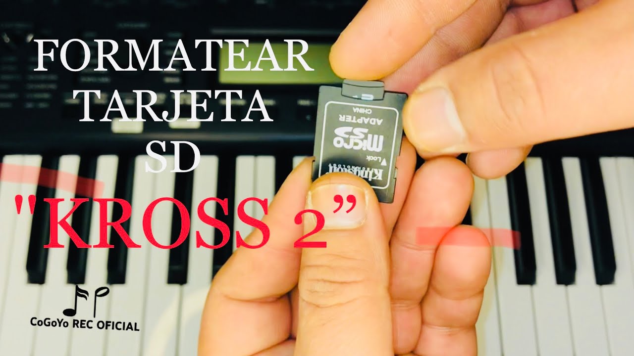 KROSS 2 part 1- FORMATEAR TARJETA SD (By CoGoYo) 2023