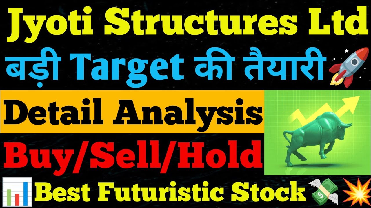 Jyoti Structures Ltd Latest News| Jyoti Structures Ltd Latest News Today| Jyoti Structures Share