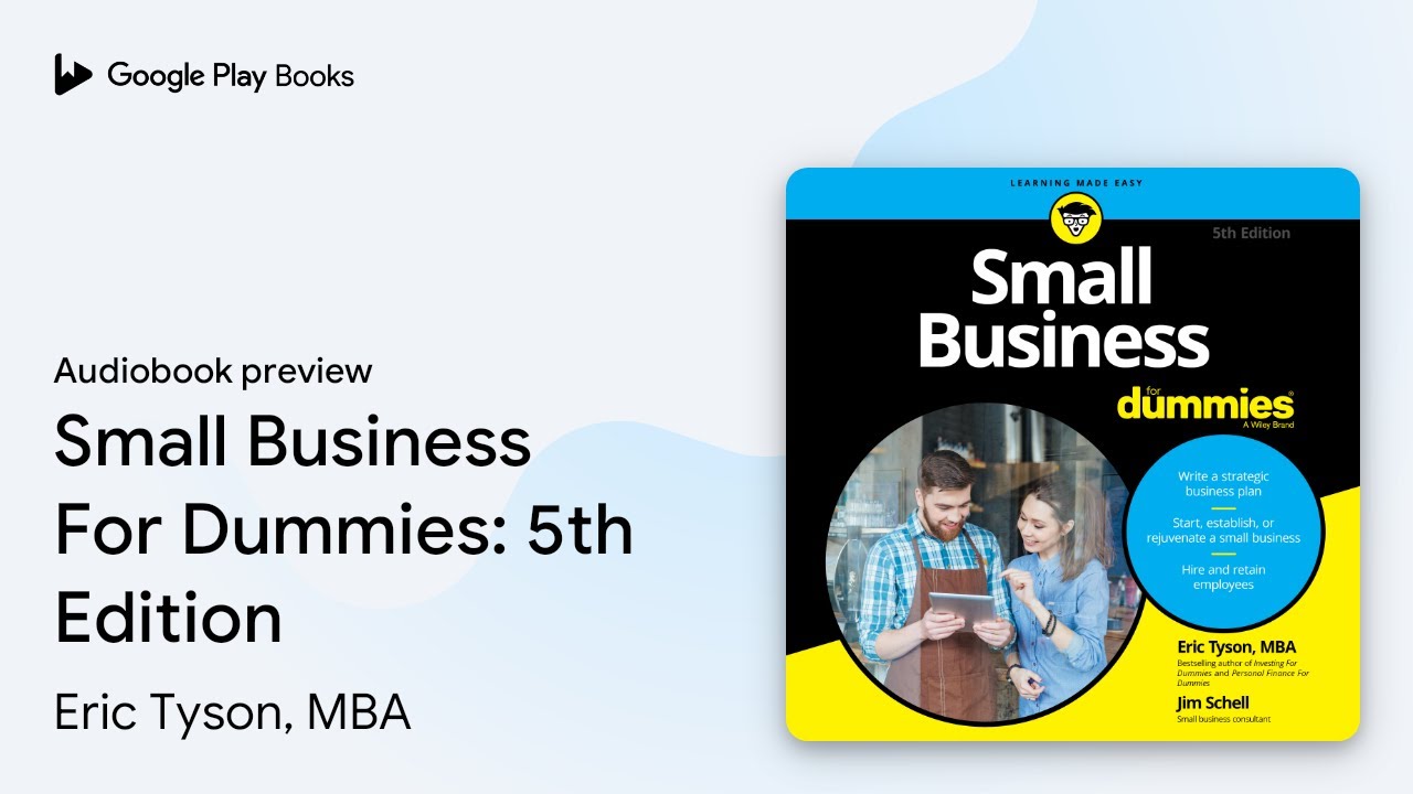 Small Business For Dummies: 5th Edition by Eric Tyson, MBA · Audiobook preview