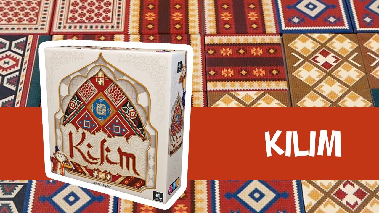 Kilim - le jeu en 3 minutes !