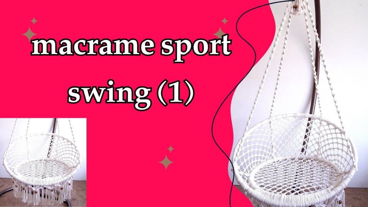 DIY Macrame Swing Tutorial | Strong & Stylish Hanging Seat   ( 1) آموزش تاب ماکرامه بافت تاب اسپرت