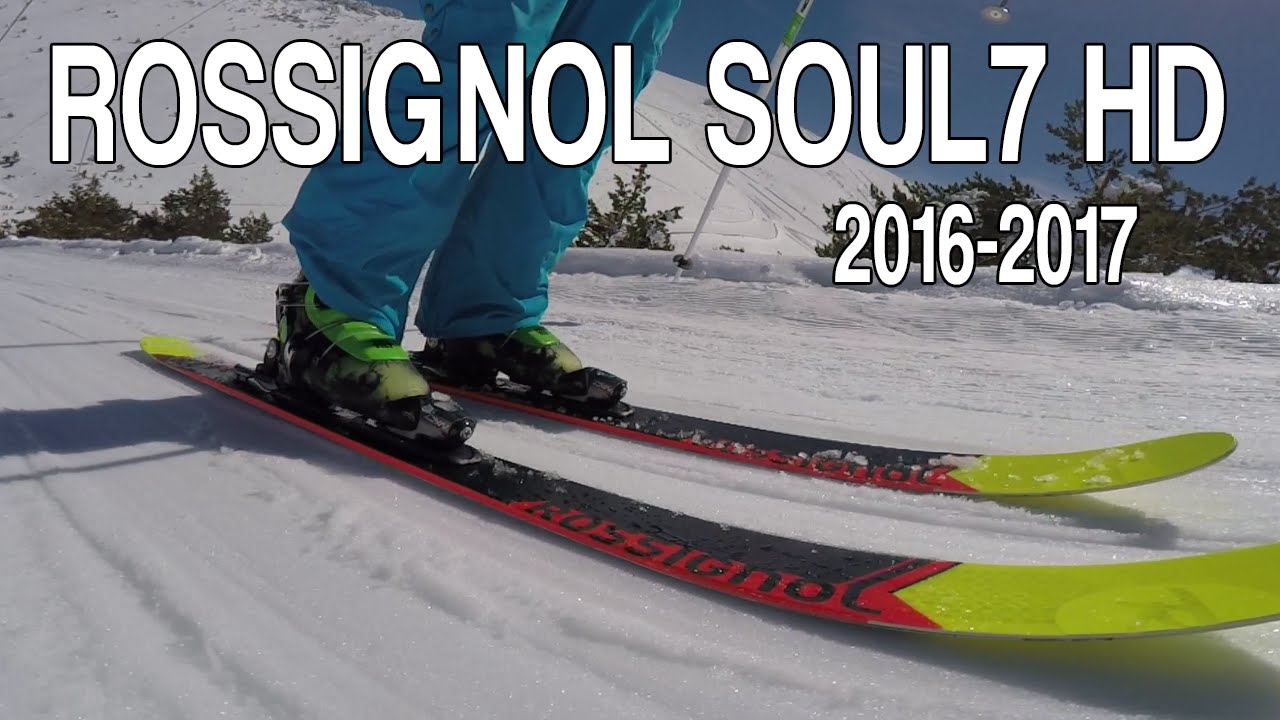 Rossignol Soul 7 HD 2017 Review. Test de Patrick 2016 3