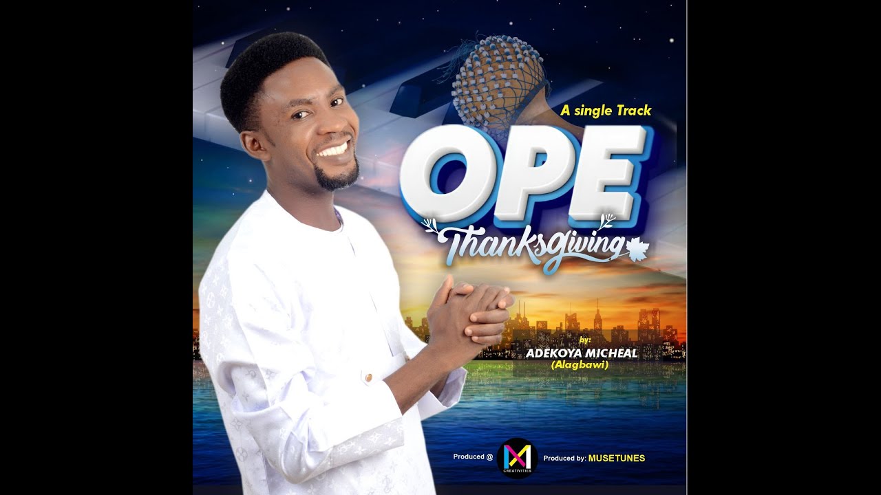 OPE (THANKSGIVING)