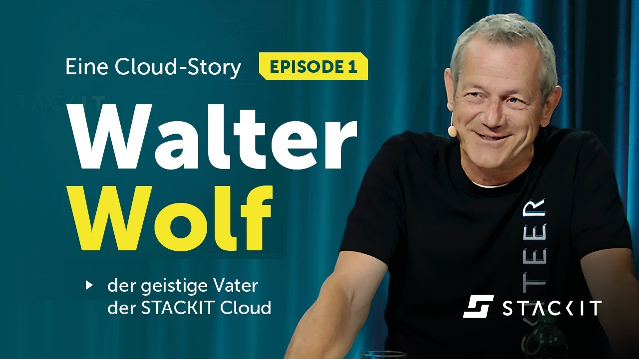 STACKIT - Eine Cloud-Story: Interview mit Walter Wolf, dem geistigen Vater der STACKIT Cloud