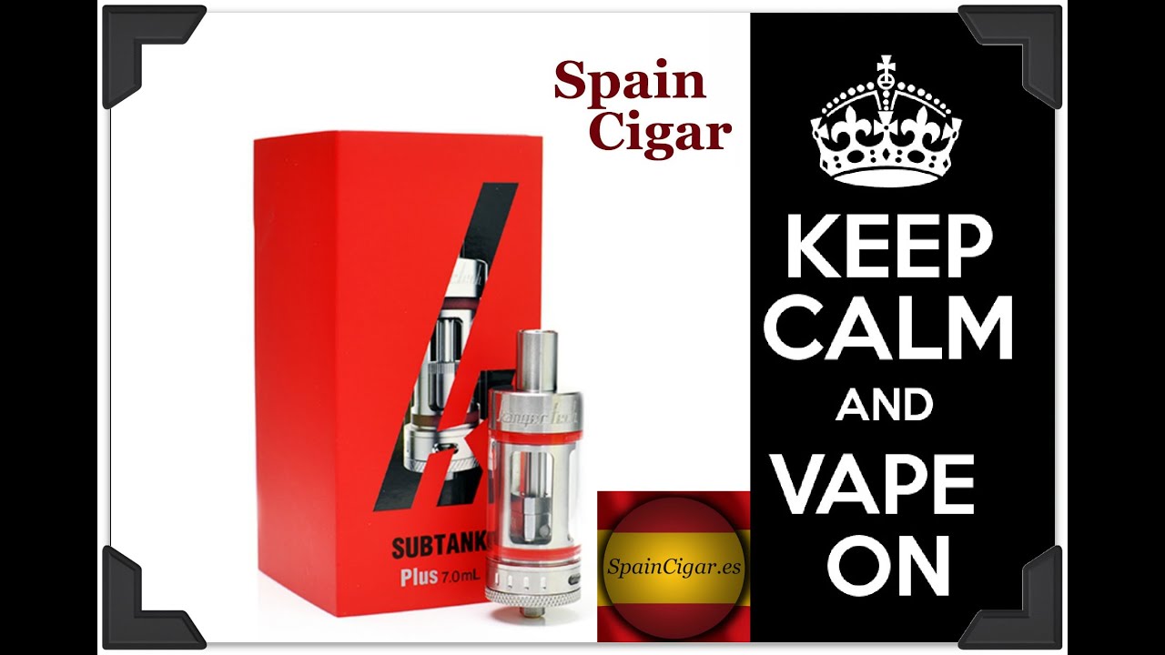 27#Обзор Kanger subtank plus FROM SPAINCIGAR