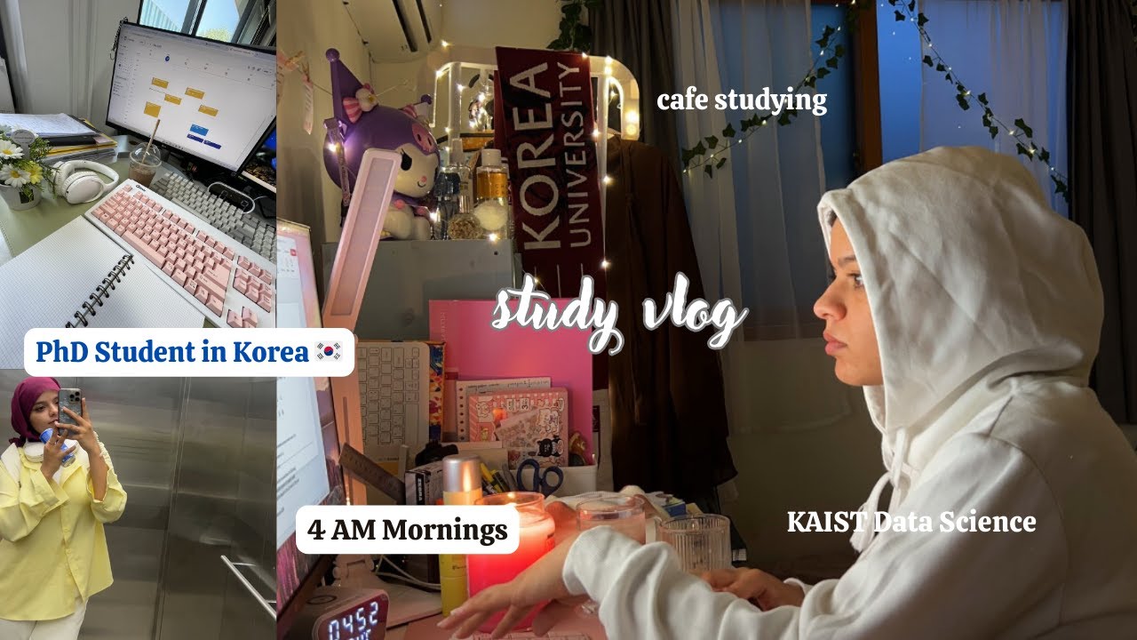 study vlog | PhD Student in Data Science| KAIST | 4 AM Mornings | life in Korea