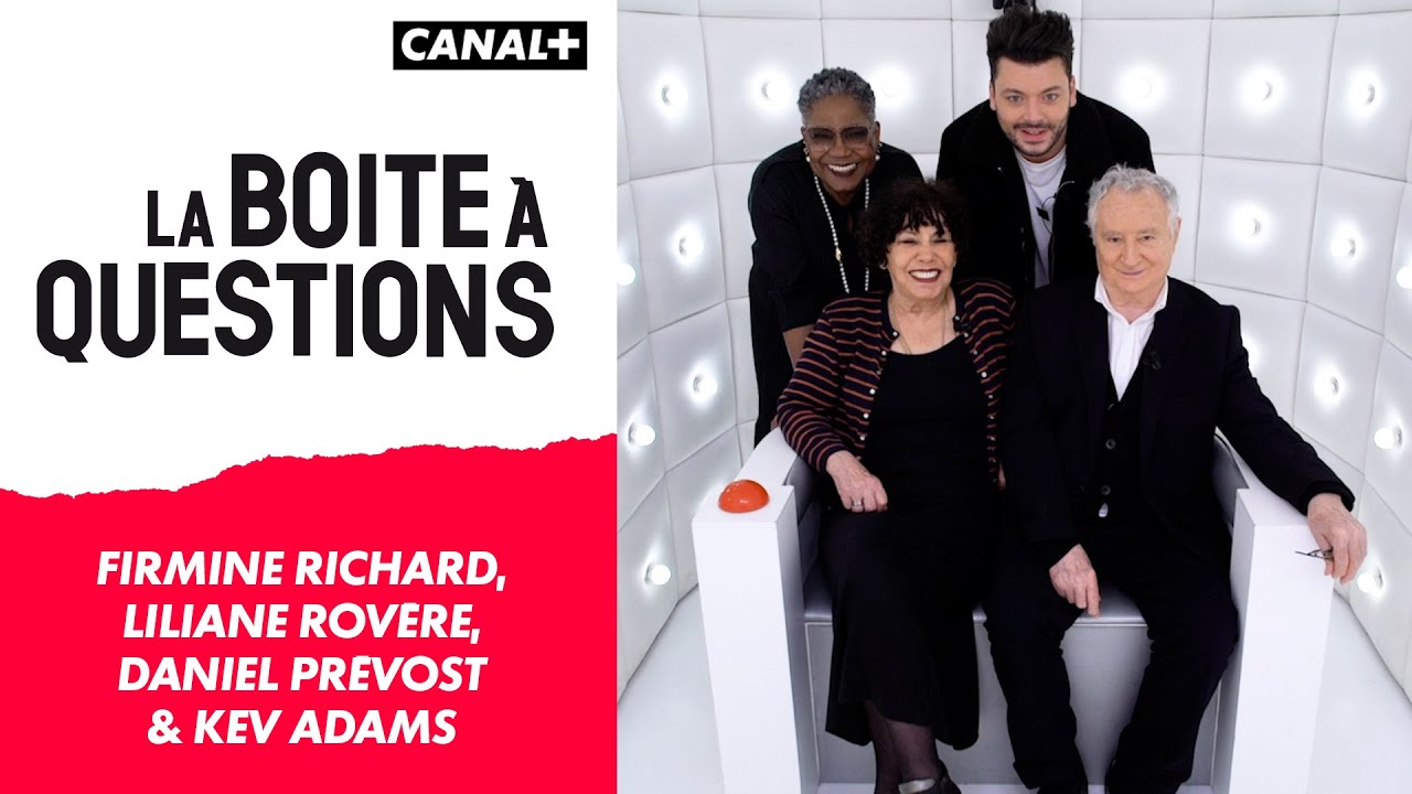 La Boîte à Questions de Firmine Richard, Liliane Rovère, Daniel Prévost & Kev Adams - 15/02/2022