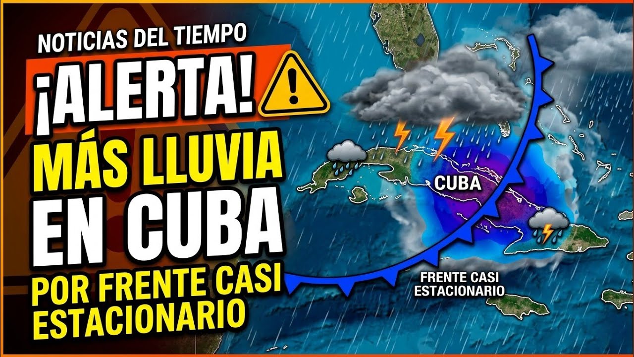 Más lluvia en Cuba y centroamérica por frente casiestacionario.