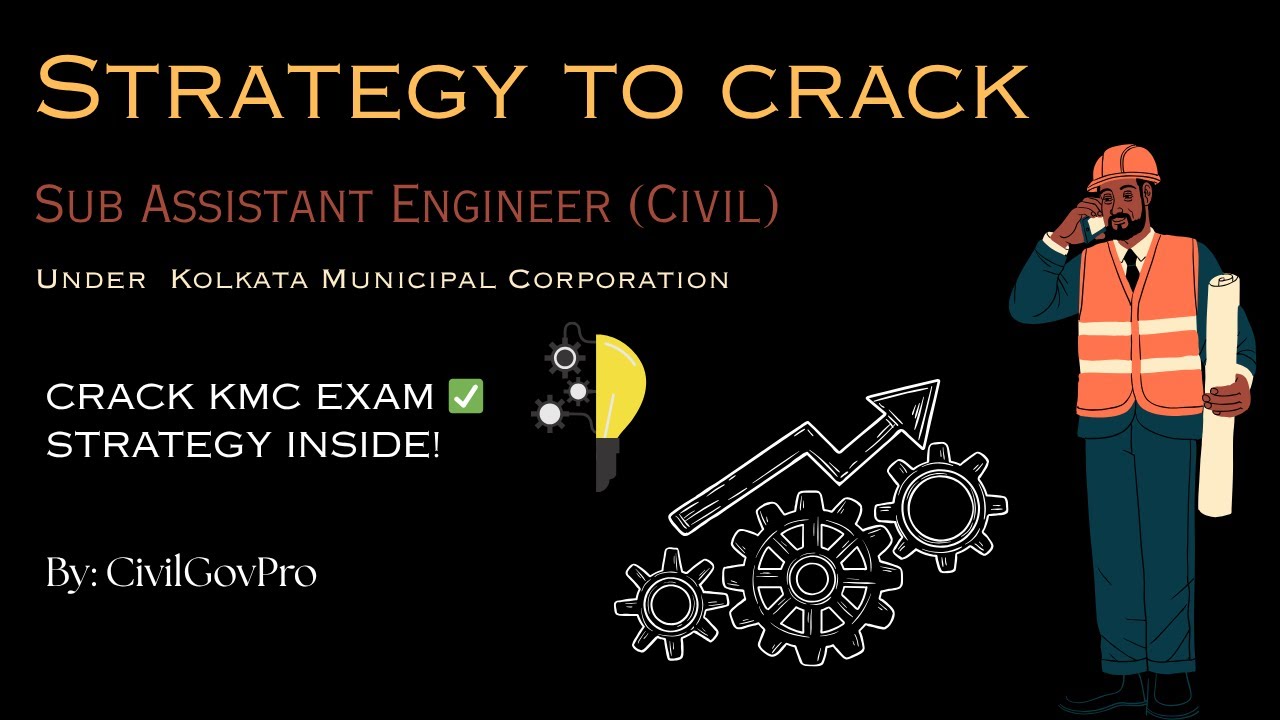 Strategy to Crack KMC Sub Assistant Engineer Exam