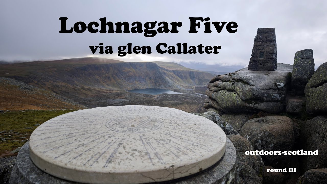 Lochnagar Five via Glen Callater