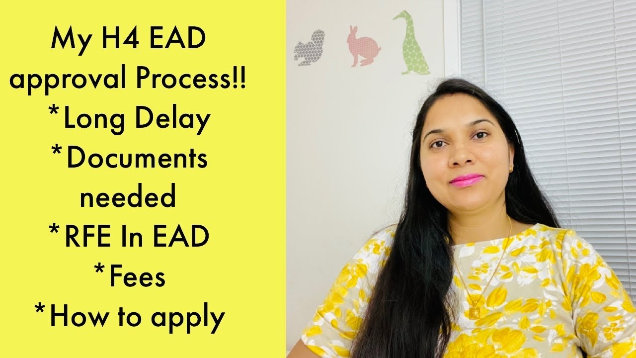 How I GOT My H4-EAD Approved : RFE In EAD , Long Delay , Fees , Documents for EAD , How to apply/H4
