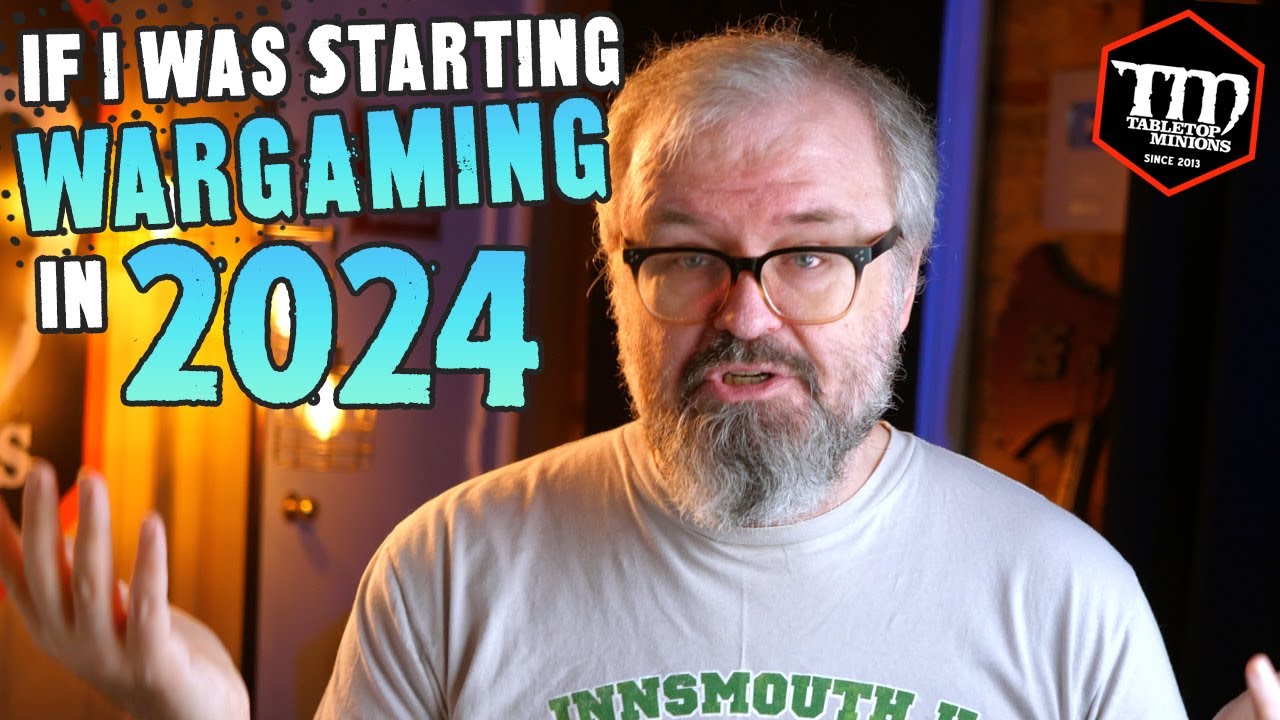 If I Was Starting WARGAMING in 2024
