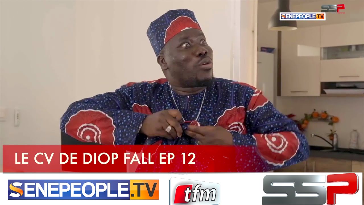 Le CV de Diop Fall - &Eacute;pisode 12 - VOSTFR