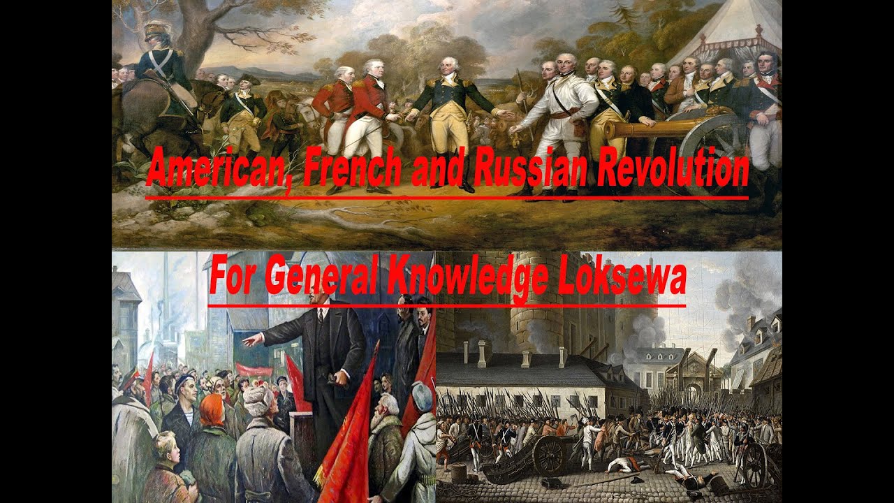 American, French and Russian Revolution