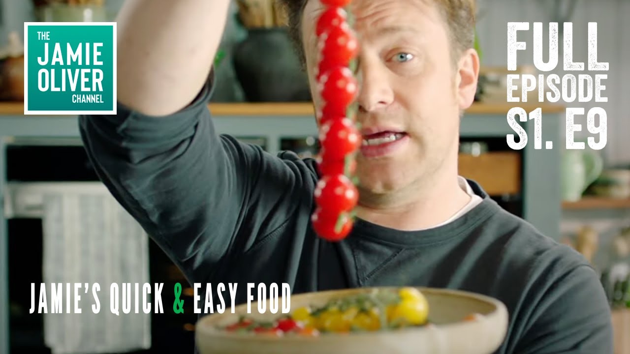 Jamie Oliver's Quick & Easy Food | Episode 9 | Full Episode Season 1