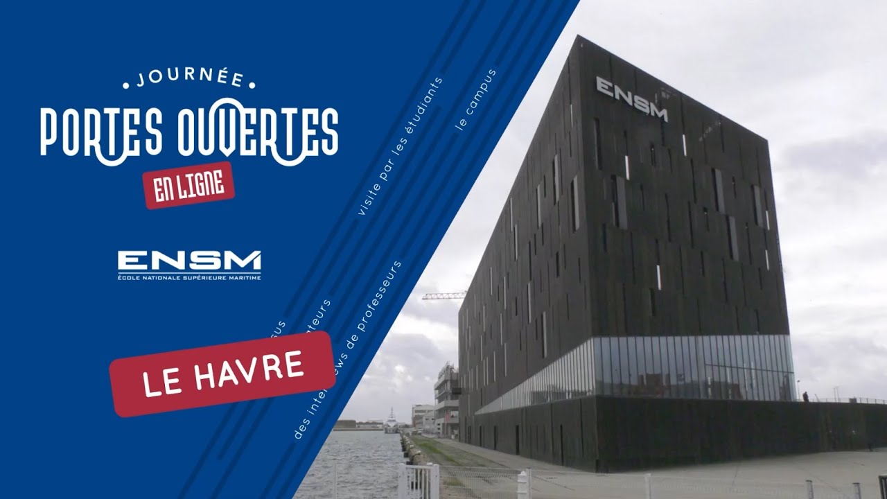 Journée Portes Ouvertes - ENSM du Havre