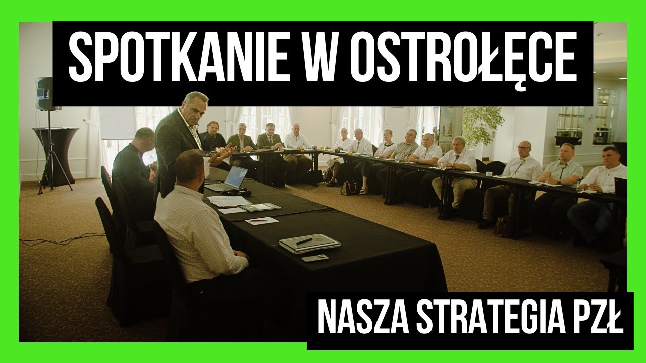 Strategia na przyszłość PZŁ - OSTROŁĘKA