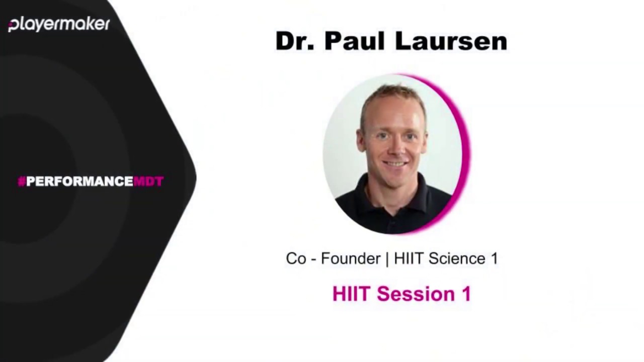 Dr  Paul Laursen MDT Webinar - HIIT Session 1