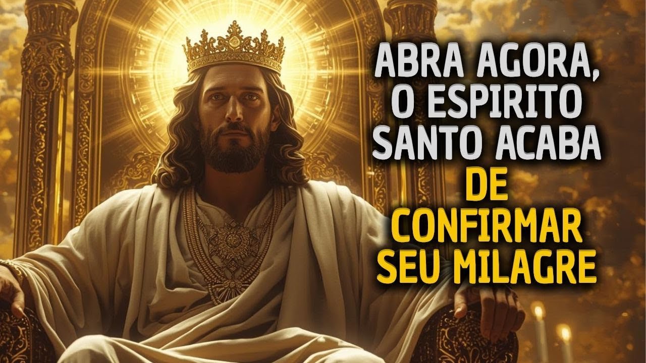 🔥ABRA AGORA, O ESPÍRITO SANTO ACABA DE CONFIRAM SEU MILAGRE